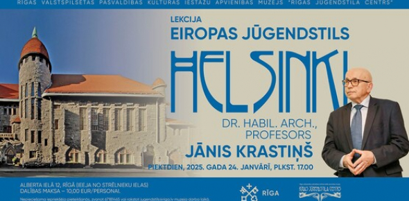 Profesora Jāņa Krastiņa lekciju “Eiropas jūgendstils. Helsinki.”