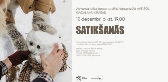 Koncertu cikla "Gadalaiku krāsas" koncerts “Satikšanās”