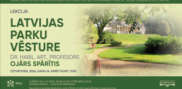 Prof., Dr. habil. art. Ojāra Spārīša lekcija “Latvijas parku vēsture”