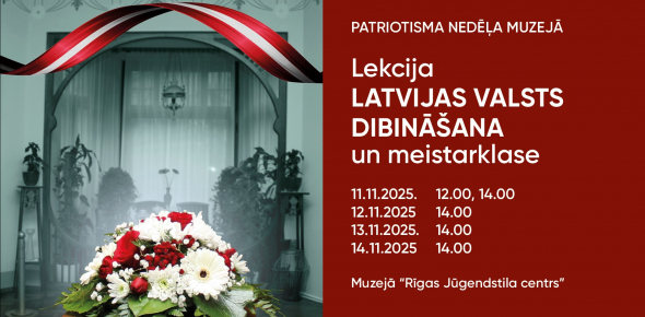 Patriotisma nedēļa muzejā "Rīgas Jūgendstila centrs"